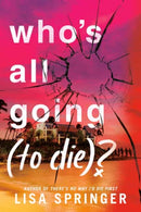 Who's All Going (to Die)?-9780593900581