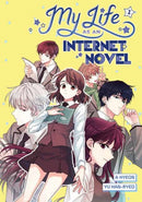My Life as an Internet Novel Vol. 1-9780593901274