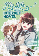 My Life as an Internet Novel Vol. 2-9780593901304