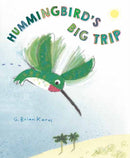 Hummingbird's Big Trip-9780593902608