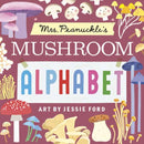 Mrs. Peanuckle''s Mushroom Alphabet