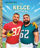 The Kelce Brothers : A Little Golden Book Biography-9780593904282