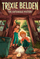 The Gatehouse Mystery: Trixie Belden-9780593904633