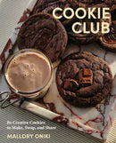 Cookie Club : 80 Creative Cookies to Make, Swap, and Share-9780593965153