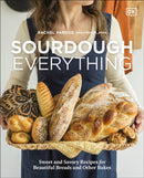 Sourdough Everything : Sweet and Savory Recipes for Beautiful Breads and Other Bakes-9780593967645