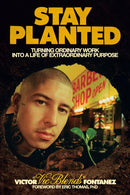 Stay Planted