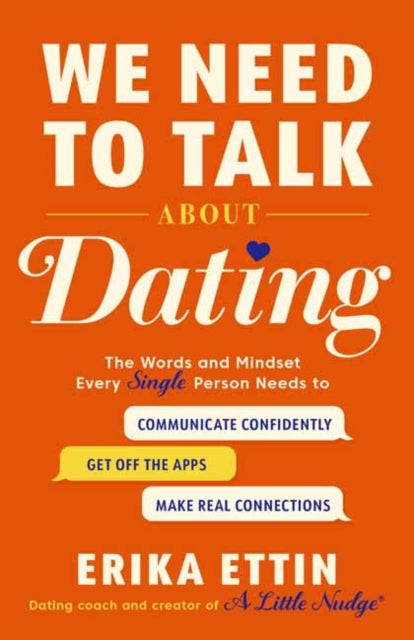 We Need to Talk About Dating