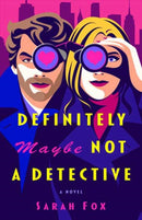 Definitely Maybe Not A Detective