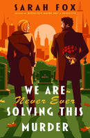 We Are Never Ever Solving This Murder