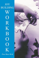 The Option Method Joybuilding Workbook-9780595217748