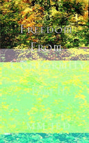 Freedom From Conformity : Part II-9780595384648