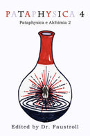 Pataphysica 4 : Pataphysica e Alchimia 2-9780595426102