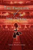 The Phoenix of the Opera-9780595429660