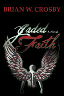 Jaded Faith-9780595500437