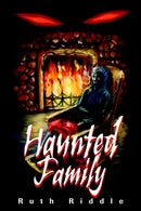 Haunted Family-9780595651009