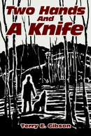 Two Hands and a Knife-9780595655533