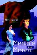 Menace in Morea-9780595658527