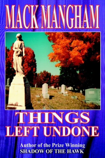 Things Left Undone-9780595749348