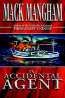 The Accidental Agent-9780595749355