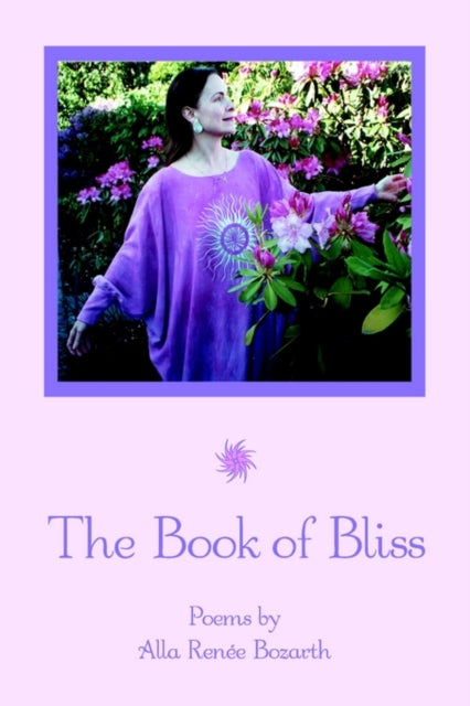 The Book of Bliss-9780595753789