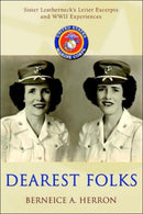 Dearest Folks : Sister Leatherneck's Letter Excerpts and WWII Experiences-9780595837267