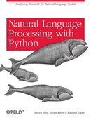 Natural Language Processing with Python : Analyzing Text with the Natural Language Tool Kit-9780596516499