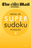 The Mail on Sunday: Super Sudoku Volume 3-9780600624653