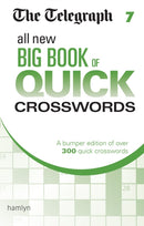 The Telegraph All New Big Book of Quick Crosswords 7-9780600634423