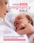 Your New Pregnancy Bible : The Experts' Guide to Pregnancy and Early Parenthood-9780600635130