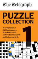The Telegraph Puzzle Collection Volume 1 : A compilation of brilliant brainteasers from kakuro and sudoku, to crosswords and balancing birds-9780600636670