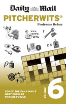 Daily Mail Pitcherwits Volume 6 : 200 of the Daily Mail's most popular picture puzzles-9780600636786