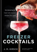 Freezer Cocktails : 75 cocktails that are ready when you are-9780600639046