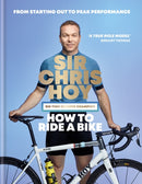 How to Ride a Bike : From Starting Out to Peak Performance-9780600639459