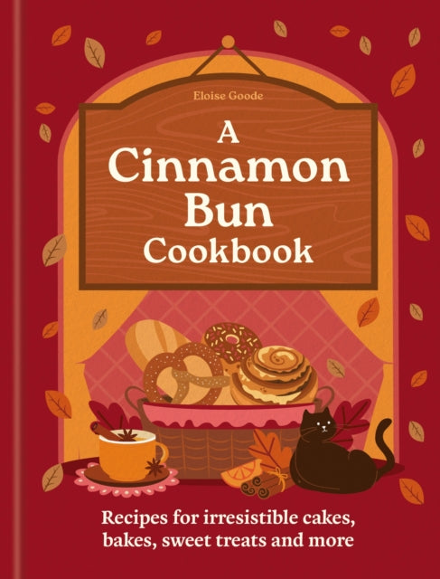 The Cinnamon Bun Cookbook