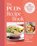 The PCOS Recipe Book : 100 recipes to thrive with polycystic ovary syndrome-9780600639565