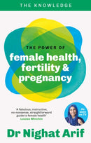 The Power of Female Health, Fertility & Pregnancy : The pocket guide to female health from one of TV's best loved doctors-9780600639725