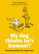 My dog thinks he''s human!?