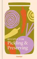 Recipes for Pickling & Preserving