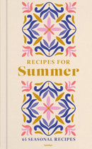 Recipes for Summer : An indispensable collection of fresh and vibrant recipes-9780600640158