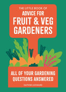The Little Book of Advice for Fruit & Veg Gardeners : All of your gardening questions answered-9780600640226