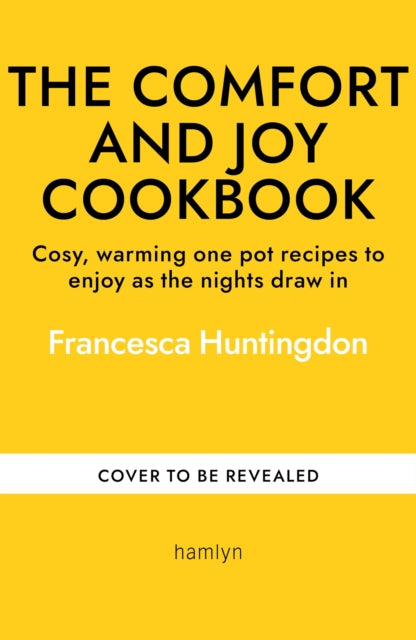 The Comfort and Joy Cookbook