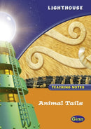 Lighthouse 1 Orange: Animal Tails Teachers Notes-9780602304676