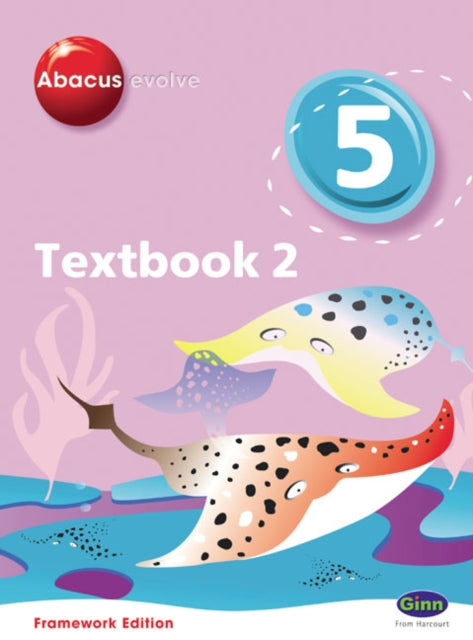 Abacus Evolve Year 5/P6 Textbook 2 Framework Edition-9780602575809