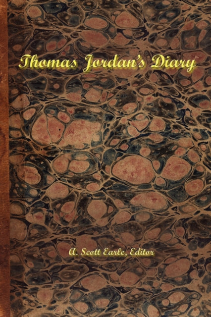 Thomas Jordan's Diary-9780615160139