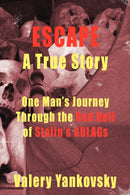 Escape: A True Story-9780615200859
