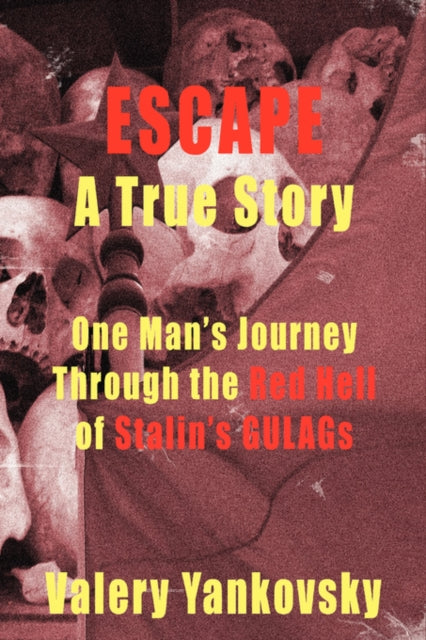 Escape: A True Story-9780615200859