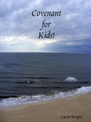 Covenant for Kids! STUDENT WORKBOOK-9780615206585