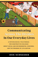Communicating Across the Divides In Our Everyday Lives-9780615342177