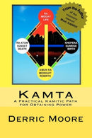 Kamta : A Practical Kamitic Path for Obtaining Power-9780615468518