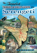 The Tourist Travel & Field Guide of the Serengeti National Park-9780620341905